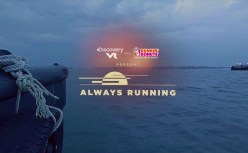 Dunkin’ Donuts – “Always Running” Discovery VR Partnership